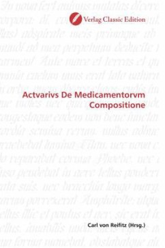 Actvarivs De Medicamentorvm Compositione