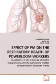 EFFECT OF PM ON THE RESPIRATORY HEALTH OF POWERLOOM WORKERS