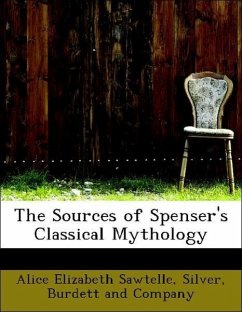 The Sources Of Spenser's Classical Mythology