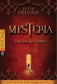 Mysteria - Das Tor des Feuers / Mysteria Trilogie Bd.1