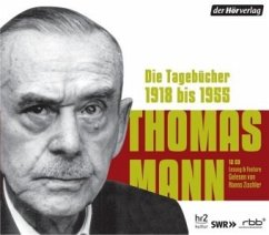Die Tagebücher, 1918 bis 1955 - Mann, Thomas