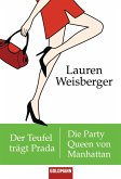 Der Teufel trägt Prada / Die Party Queen von Manhattan