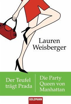 Der Teufel trägt Prada / Die Party Queen von Manhattan - Weisberger, Lauren