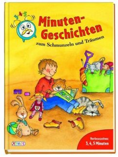 Minuten-Geschichten zum Schmunzeln und Träumen