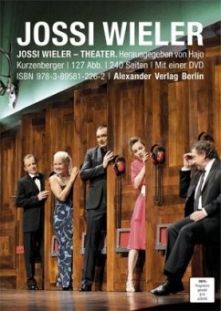 Jossi Wieler - Theater, m. DVD - Kurzenberger, Hajo; Wieler, Jossi