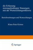 Betriebsstörungen und Warteschlangen