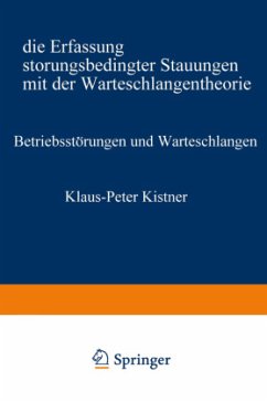 Betriebsstörungen und Warteschlangen - Kistner, Klaus-Peter