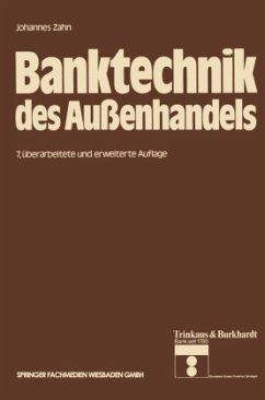 Banktechnik des Außenhandels - Zahn, Johannes C. D.