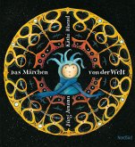 Das Märchen von der Welt Das Märchen von der Welt