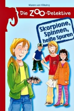 Skorpione, Spinnen, heiße Spuren - Klitzing, Maren von