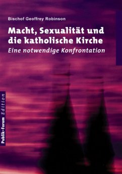 Macht, Sexualität und die katholische Kirche - Robinson, Geoffrey