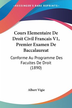 Cours Elementaire De Droit Civil Francais V1, Premier Examen De Baccalaureat