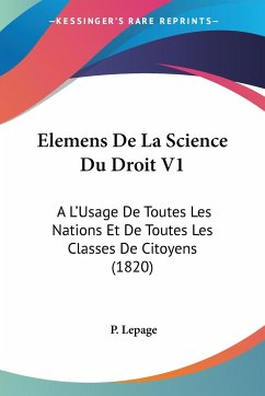 Elemens De La Science Du Droit V1