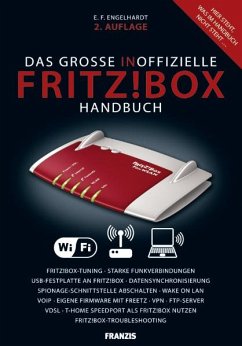 Das große inoffizielle Fritz!Box-Handbuch - Engelhardt, E.F.