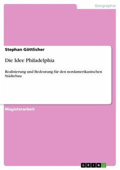 Die Idee Philadelphia - Göttlicher, Stephan