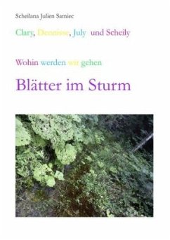 Blätter im Sturm - Samiec, Scheilana Julien