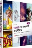 Modelfotograf werden