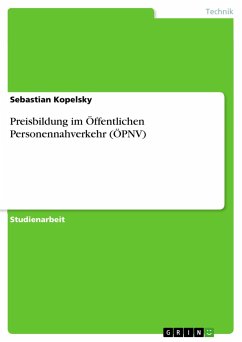 Preisbildung im Öffentlichen Personennahverkehr (ÖPNV) - Kopelsky, Sebastian