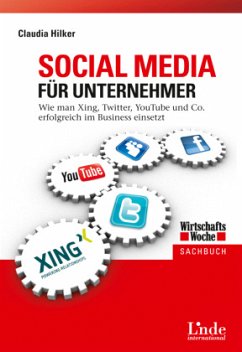 Social Media für Unternehmer - Hilker, Claudia