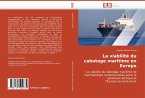 La viabilité du cabotage maritime en Europe