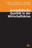 Journalistische Qualität in der Wirtschaftskrise