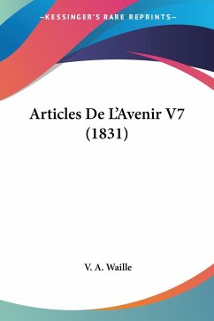 Articles De L'Avenir V7 (1831) - Waille, V. A.