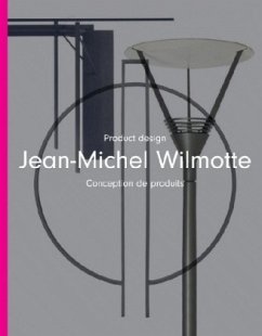 Jean-Michel Wilmotte - Product Design: 33 Years - Jodidio, Philip