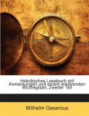 Hebräisches Lesebuch mit Anmerkungen und einem erklärenden Wortregister, Zweiter Teil