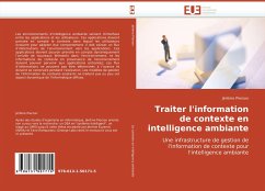 Traiter l'information de contexte en intelligence ambiante - Pierson, Jérôme