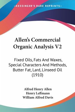 Allen's Commercial Organic Analysis V2 - Allen, Alfred Henry; Davis, William Alfred
