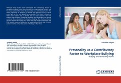 Personality as a Contributory Factor to Workplace Bullying