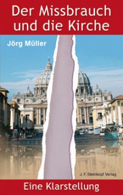 Der Missbrauch und die Kirche Cover Der Missbrauch und die Kirche