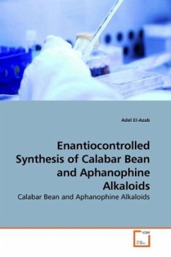 Enantiocontrolled Synthesis of Calabar Bean and Aphanophine Alkaloids - Azab, Adel El-