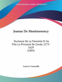 Jeanne De Montmorency - La Tremoille, Louis