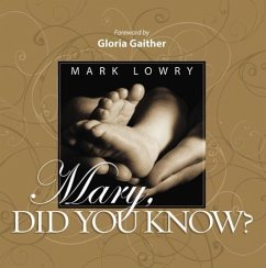 Mary Did You Know? - Lowry, Mark