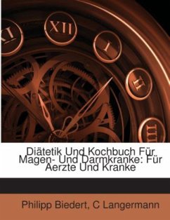 Cover Diätetik Und Kochbuch Für Magen- Und Darmkranke: Für Aerzte Und Kranke