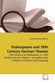 Shakespeare and 18th Century German Theatre