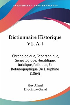 Dictionnaire Historique V1, A-J - Allard, Guy