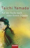 Auf der Suche nach einer fernen Stimme Auf der Suche nach einer fernen Stimme