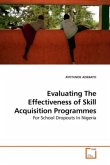Evaluating The Effectiveness of Skill Acquisition Programmes