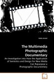 The Multimedia Photographic Documentary