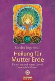 Heilung für Mutter Erde