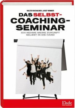 Das Selbstcoaching-Seminar - Wimmer, Josef;Buchacher, Walter