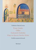 Erste Lieder - Oden - Galizische Gedichte - Klage um Ignacio Sánchez Mejías