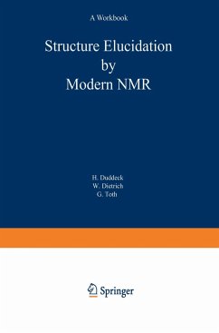 Structure Elucidation by Modern NMR - Duddeck, Helmut;Dietrich, Wolfgang;Toth, Gabor