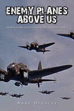 Enemy Planes Above Us - Delacey, Anne
