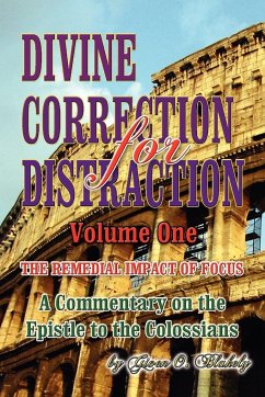 DIVINE CORRECTION FOR DISTRACTION Volume 1 - Blakely, Given O.