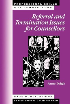 Referral and Termination Issues for Counsellors - Leigh, Dorothy Anne