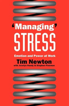 'Managing' Stress - Newton, Tim; Handy, Jocelyn; Fineman, Stephen