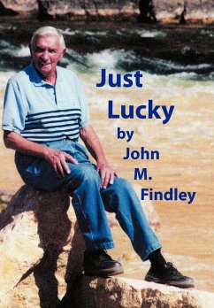 Just Lucky - Findley, John M